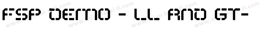 FSP DEMO - ll Rnd Gt字体转换